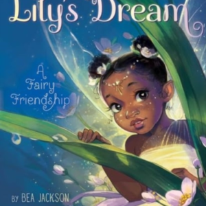 LILY'S DREAMA FAIRY FRIENDSHIP