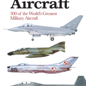 MILITARY JET AIRCRAFT300 OF THE WORLD'S GREATEST MILITARY JE