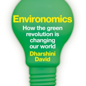ENVIRONOMICSHOW THE GLOBAL ECONOMY IS GOING GREEN