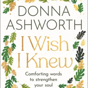 I WISH I KNEW