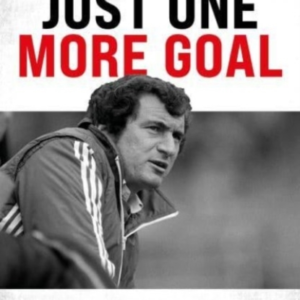 JUST ONE MORE GOALTHE AUTOBIOGRAPHY OF DAVID PLEAT
