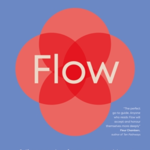 FLOWSELF-CARE SESSIONS FOR YOUR MENSTRUAL LUNAR LIFE AND S