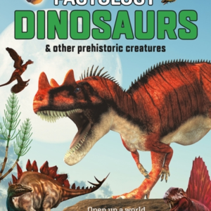 FACTOLOGY DINOSAURSOPEN UP A WORLD OF INFORMATION