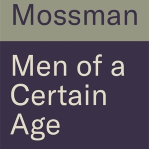 MEN OF A CERTAIN AGEMY ENCOUNTERS WITH ROCK ROYALTY