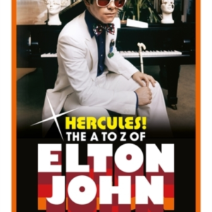 HERCULES!THE A TO Z OF ELTON JOHN