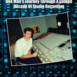 MUSIC IN THE 80SONE MAN'S JOURNEY THROUGH A GOLDEN DECADE OF