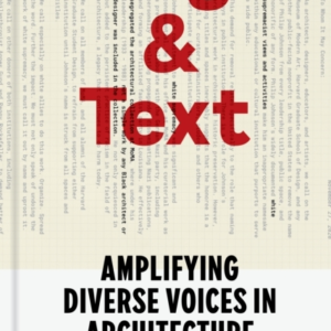 MARGIN AND TEXTAMPLIFYING DIVERSE VOICES IN ARCHITECTURE