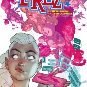 PREZ BY MARK RUSSELL AND BEN CALDWELL THE DELUXE EDITION