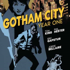 GOTHAM CITY YEAR ONE