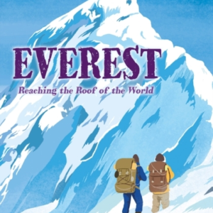 EVERESTREACHING THE ROOF OF THE WORLD