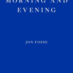 MORNING AND EVENING  WINNER OF THE 2023 NOBEL PRIZE IN LITE