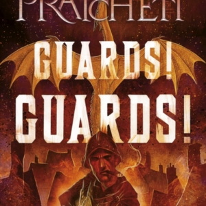 GUARDS! GUARDS!(DISCWORLD NOVEL 8)