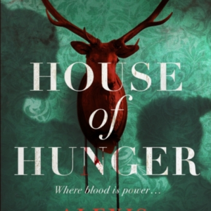 HOUSE OF HUNGERTHE SHIVER-INDUCING SKIN-PRICKLING MOUTH-WA