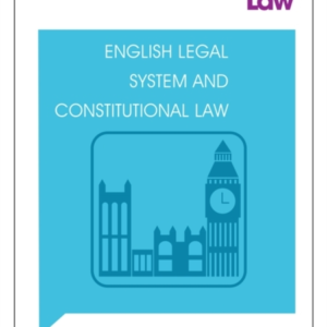 FOUNDATIONS OF LAW - ENGLISH LEGAL SYSTEM AND CONSTITUTIONAL