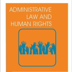 FOUNDATIONS OF LAW - ADMINISTRATIVE LAW AND HUMAN RIGHTS