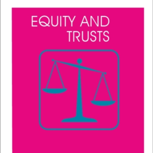 FOUNDATIONS OF LAW - EQUITY AND TRUSTS