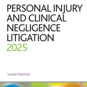 PERSONAL INJURY AND CLINICAL NEGLIGENCE LITIGATION 2025LEGAL