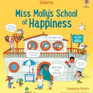 MISS MOLLY'S SCHOOL OF HAPPINESS