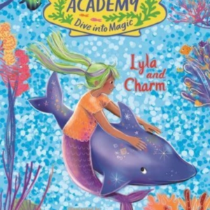 MERMAID ACADEMY LYLA AND CHARM