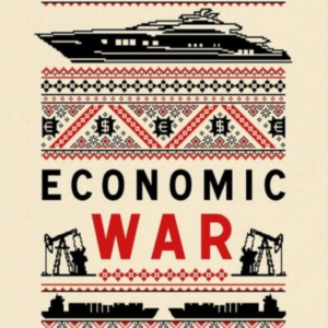ECONOMIC WARUKRAINE AND THE GLOBAL CONFLICT BETWEEN RUSSIA A