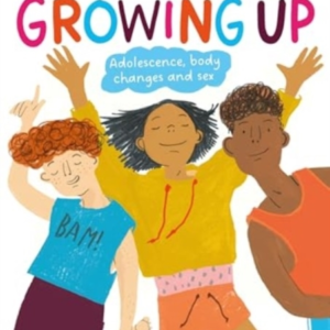 GROWING UP