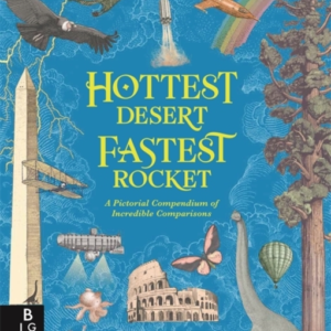 Hottest Desert Fastest Rocketa Pictorial Compendium Of Incr
