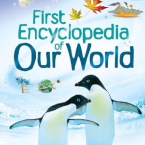 First Encyclopedia Of Our World