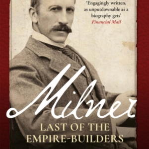Milnerlast Of The Empire Builders