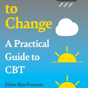 A Practical Guide To Cbthow To Change
