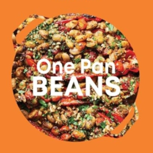 One Pan Beanscreative Recipes Using Beans Chickpeas And Len