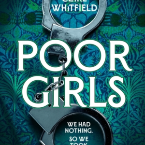 Poor Girlsmeet The Female Peaky Blinders In This Gripping An