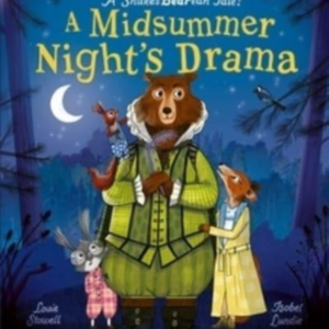 A Midsummer Night'S Dramaa Book At Bedtime For Little Bards