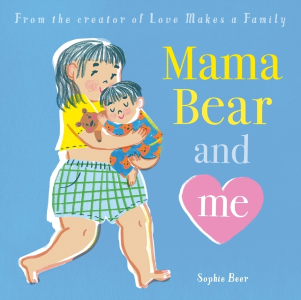 Mama Bear And Me