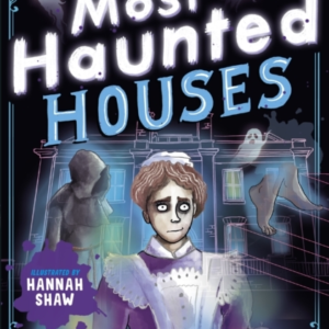 Most Haunted Houses