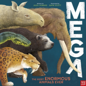 Megathe Most Enormous Animals Ever