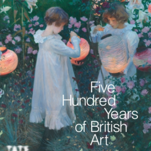 Five Hundred Years Of British Art