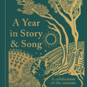 A Year In Story And Songa Celebration Of The Seasons