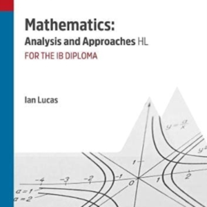 Mathematics Analysis And Approaches Hlstudy & Revision Guid