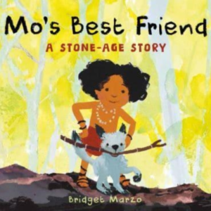 Mo'S Best Frienda Stone-Age Story