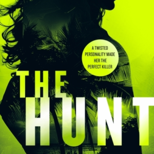 The Hunt A Page-Turning Thriller