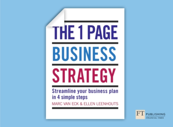 One Page Business Strategy, The Streamline Your Business Pla