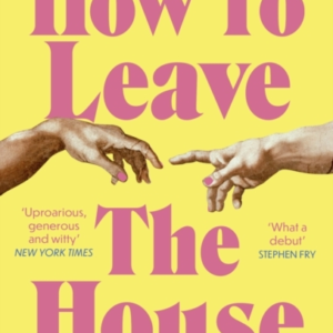 How To Leave The House