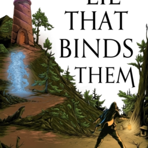 The Lie That Binds Them