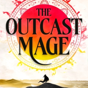 The Outcast Mage