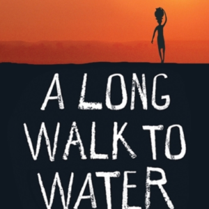 A Long Walk To Water Based On A True Story