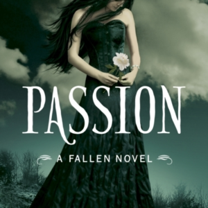 Passion Book 3 Of The Fallen Series