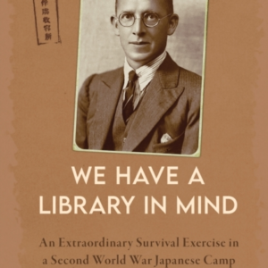 We Have A Library In Mind An Extraordinary Survival Exercise
