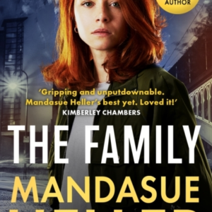 The Family âGripping And Unputdownable  -  Mandasue HellerâS B