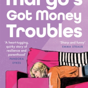 Margo'S Got Money Troubles 'Enormously Entertaining And Lova