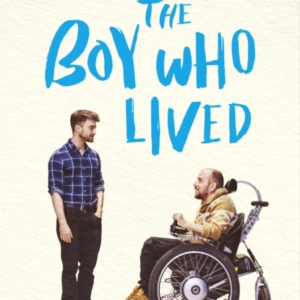 The Boy Who Lived When Magic And Reality Collide: My Story,